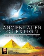 Watch Ancient Alien Question: From UFOs to Extraterrestrial Visitations Zmovie