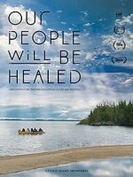 Watch Our People Will Be Healed Zmovie