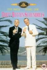 Watch Dirty Rotten Scoundrels Zmovie