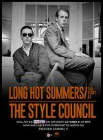 Watch Long Hot Summers: The Story of the Style Council Zmovie
