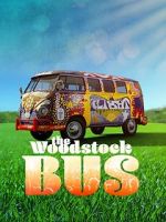 Watch The Woodstock Bus Zmovie