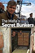Watch The Mafias Secret Bunkers Zmovie
