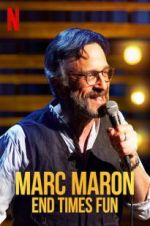 Watch Marc Maron: End Times Fun Zmovie