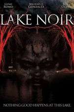 Watch Lake Noir Zmovie