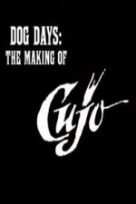 Watch Dog Days: The Making of \'Cujo\' Zmovie