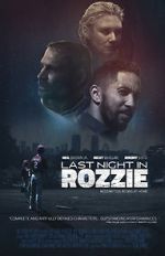 Watch Last Night in Rozzie Zmovie