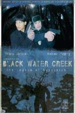 Watch Black Water Creek Zmovie