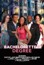 Watch Bachelorette\'s Degree Zmovie