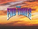 Watch The End Times: In the Words of Jesus Zmovie