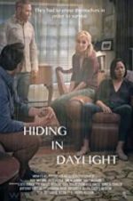 Watch Hiding in Daylight Zmovie