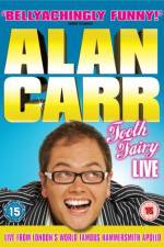 Watch Alan Carr Tooth Fairy LIVE Zmovie