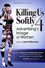 Watch Killing Us Softly 4 Advertisings Image of Women Zmovie