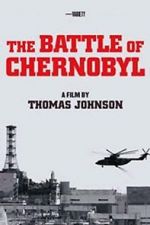 Watch The Battle of Chernobyl Zmovie