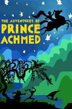Watch The Adventures of Prince Achmed Zmovie
