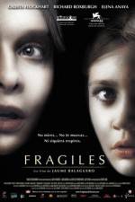 Watch Fragile Zmovie