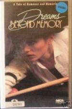 Watch Dreams Beyond Memory Zmovie