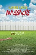 Watch Garden Party Massacre Zmovie