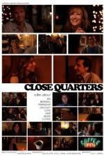 Watch Close Quarters Zmovie