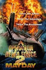 Watch Operation Delta Force 2: Mayday Zmovie