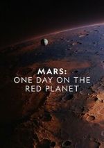 Watch Mars: One Day on the Red Planet Zmovie