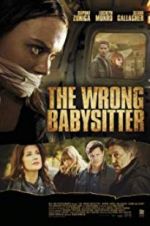 Watch The Wrong Babysitter Zmovie