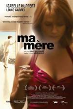 Watch Ma mère Zmovie