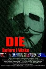 Watch Die Before I Wake Zmovie