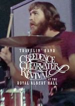 Watch Travelin\' Band: Creedence Clearwater Revival at the Royal Albert Hall Zmovie
