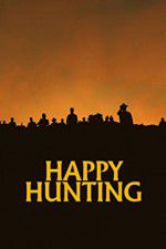 Watch Happy Hunting Zmovie