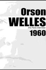 Watch Orson Welles: The Paris Interview Zmovie