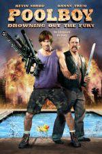 Watch Poolboy Drowning Out the Fury Zmovie