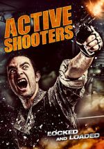 Watch Active Shooters Zmovie