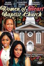 Watch Women of Heart Baptist Church Zmovie