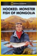 Watch National Geographic Hooked Monster Fish of Mongolia Zmovie