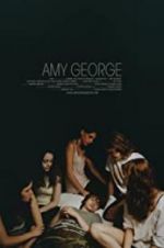 Watch Amy George Zmovie