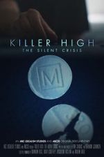 Watch Killer High: The Silent Crisis Zmovie