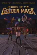 Watch Heroes of the Golden Masks Zmovie