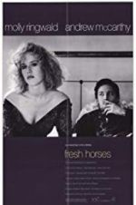 Watch Fresh Horses Zmovie