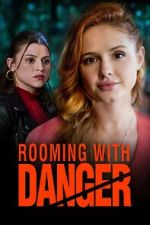 Watch Rooming with Danger Zmovie