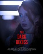 Watch The Dark Recess Zmovie