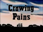 Watch Crowing Pains (Short 1947) Zmovie