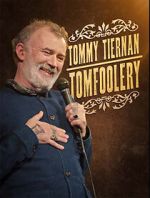 Watch Tommy Tiernan: Tomfoolery (TV Special 2024) Zmovie