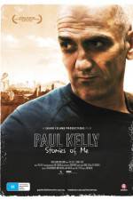 Watch Paul Kelly Stories of Me Zmovie