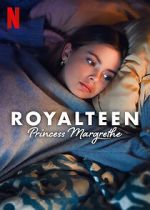 Watch Royalteen: Princess Margrethe Zmovie