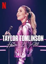 Watch Taylor Tomlinson: Have It All (TV Special 2024) Zmovie