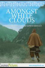 Watch Amongst White Clouds Zmovie