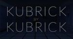 Watch Kubrick by Kubrick Zmovie