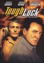 Watch Tough Luck Zmovie