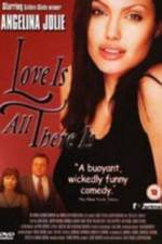 Watch Love Is All There Is Zmovie