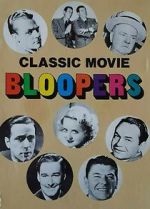 Watch Classic Movie Bloopers Zmovie